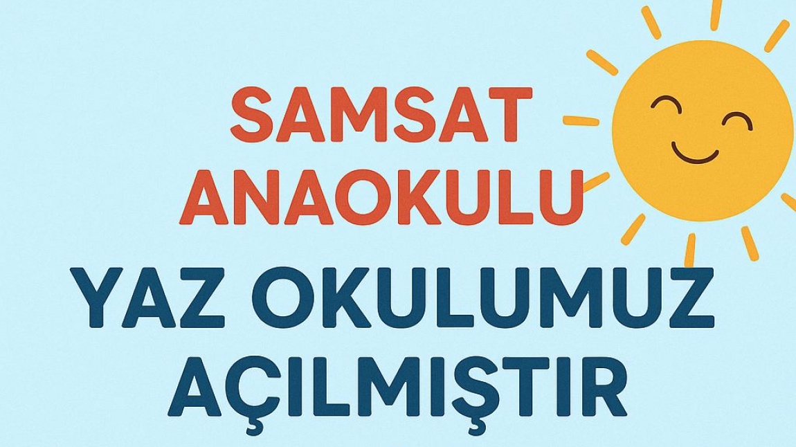 Samsat Anaokulu Yaz Okulu